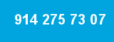 914 275 73 07